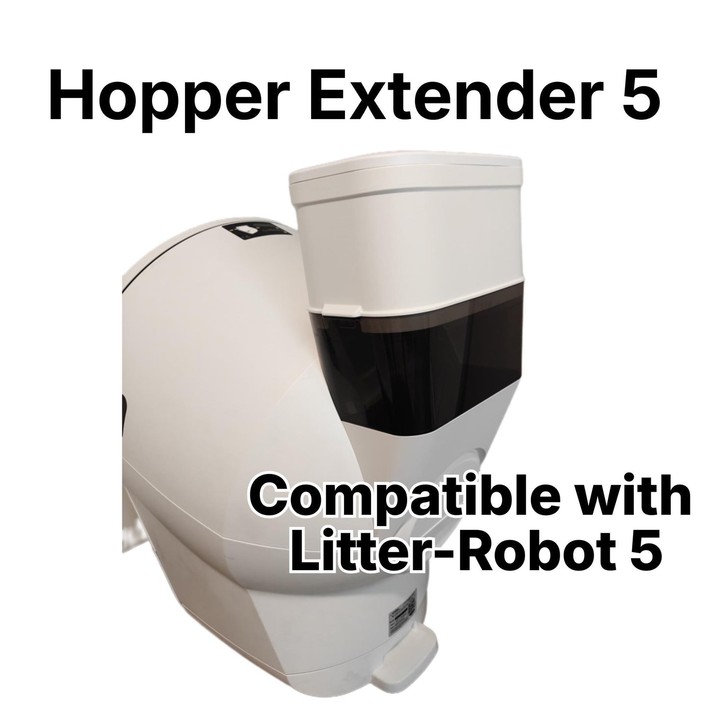 Hopper Extender 5 Compatible with Litter-Robot 5 | 20lb + High-Capacity Upgrade | Secure Fit Extension